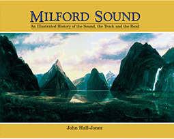 Southern History: Milford Sound