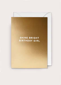 Greeting Cards: Card | Shine Bright Birthday Girl