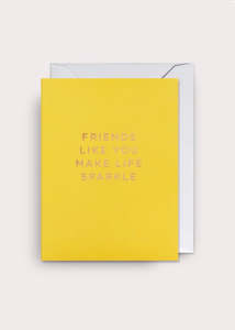 Card | Friends Like You Make Life Sparkle