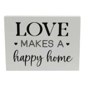 Inspirational Happy Plaque - Love Makes