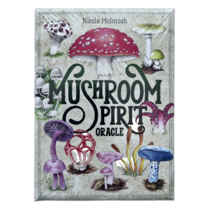MUSHROOM SPIRT ORACLE CARDS BY NICOLA MCINOSH