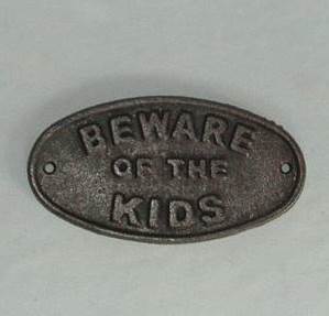 Sign - Beware of the kids