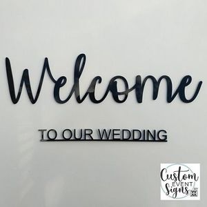Products: Welcome To Our Wedding text for sign - Custom Event Signs