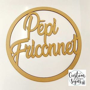 Wooden Ring / Hoop - Pepi and name - Custom Event Signs