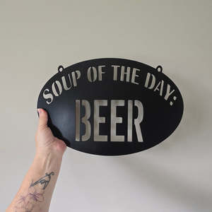 Man Cave Decor: soup of the day - matt black
