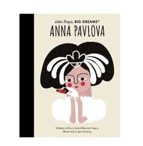 BOOK: Little People, Big Dreams - Anna Pavlova