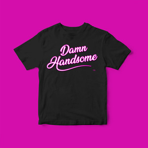 Damn Handsome T-Shirt - Black 2024