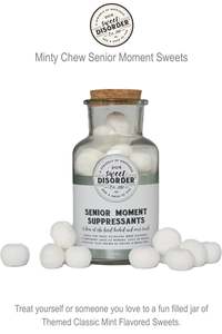 Sweet Treats: Senior Moment Suppressants  / Sweets Jar