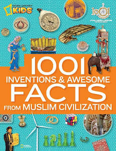 Childrens Books: 1001 Inventions and Awesome Facts from the Muslim Civilization