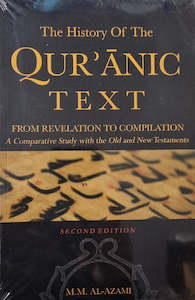 The History of The Quranic Text, from Revelation to Compilation - A Comparative &hellip;