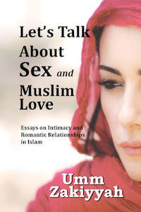 Let's Talk About Sex and Muslim Love: Essays on Intimacy and Romantic Relat&hellip;