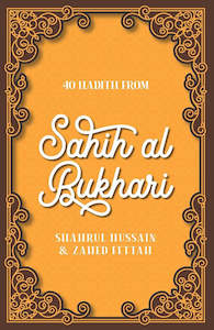 40 Hadith from Sahih Al Bukhari