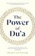 The Power of Dua