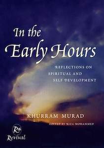 In The Early Hours: Reflections on Spiritual and Self Development