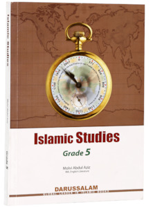 Darussalam Islamic Studies Series Grade 1 12: Islamic Studies: Grade 5