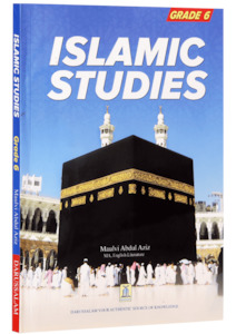Darussalam Islamic Studies Series Grade 1 12: Islamic Studies: Grade 6