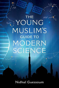 Chapter Books: The Young Muslim's Guide to Modern Science