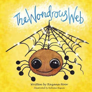 Razana Noor: The Wondrous Web (based on the True Story of Prophet Muhammad ﷺ)