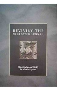 Adab Manners Moral Conduct: Reviving The Neglected Sunnah