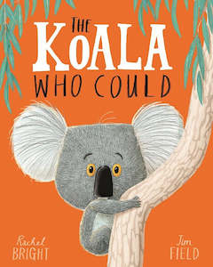 Rachel Bright Series: The Koala Who Could