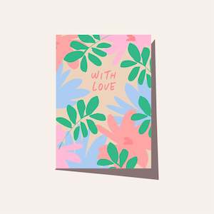 Greeting Card | Floral With Love