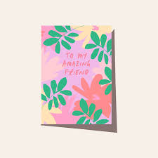 Gift: Greeting Card | Floral Amazing Friend
