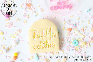 Birthday Celebration: Thank You For Coming 1 Acrylic Embosser Stamp