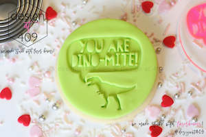 You Are Dino-Mite! Acrylic Embosser Stamp