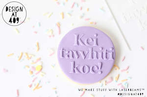 Fathers Day Stamps: Kei tawhiti koe! (You're number one!) Raised Acrylic Fondant Stamp