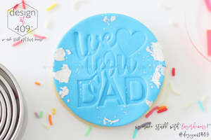 Fathers Day Stamps: We Heart You Dad Acrylic Embosser Stamp