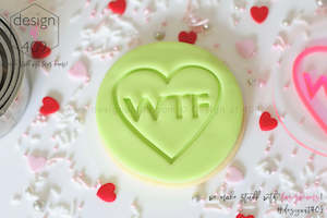 WTF Candy Heart Acrylic Embosser Stamp