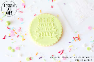Tis The Season To Be Jolly Raised Acrylic Fondant Stamp
