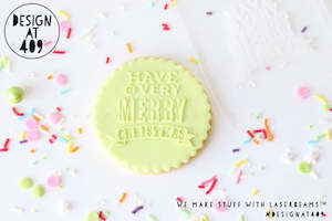 Have A Very Merry Christmas 2 Raised Acrylic Fondant Stamp