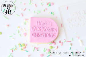 Christmas New Year Raised Acrylic Stamps: Have A Rawrsome Christmas Raised Acrylic Fondant Stamp