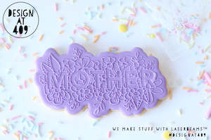 Mother Floral Raised Stamp & Cutter