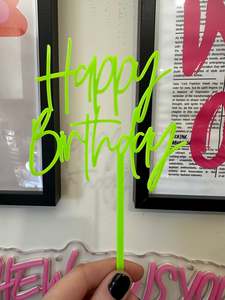 Sale: Happy Birthday Cake Topper Green Fluro Acrylic