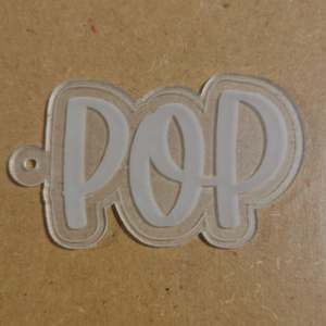Acrylic Blanks Words: Acrylic - Pop - 3 Inch