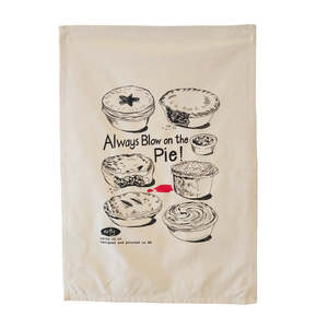 Always Blow Your Pie Tea Towel