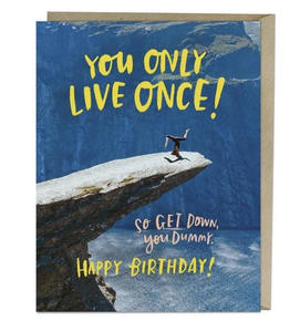 Birthday Cards: Card - Only Live Once
