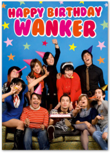 Birthday Cards: Card - Happy Birthday Wanker