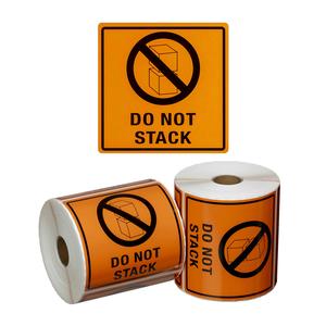 DO NOT STACK Printed Permanent Adhesive Label 99mm x 99mm x 500 Labels per roll