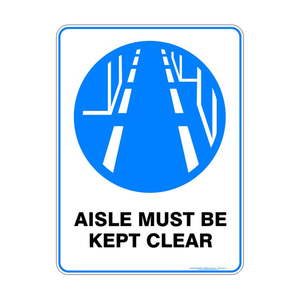 Aisle Must Be Kept Clear - Discount Safety Signs New Zealand