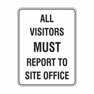 Products: All Visitors Must Report To Site Office - Discount Safety Signs New Zealand