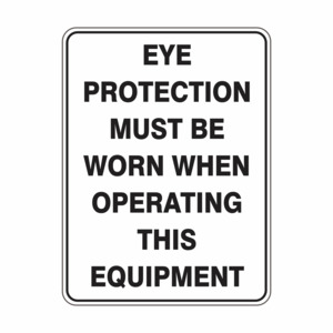 Products: Eye Protection Must Be Worn When Operating This Equipment - Discount Safety Signs New Zealand