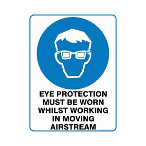 Eye Protection Must Be Worn Whilst Working In Moving Stream - Discount Safety Si&hellip;