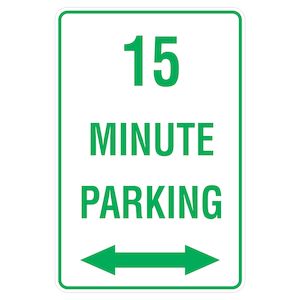 Products: 15 Minute Parking - Discount Safety Signs New Zealand