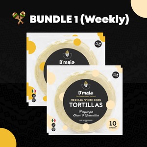 D'Maiz: Tortillas Subscription – Bundle 1 (Weekly)