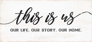 Plaques: Wall Art on MDF This Is Us 30x60cm