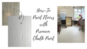 How To Videos: How-To Paint Floors with Premium Chalk Paint