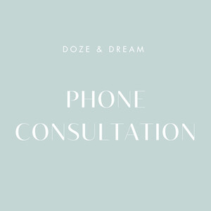 Products: PHONE CONSULTATION Doze & Dream
